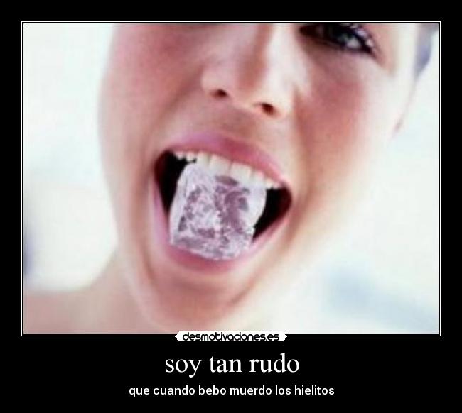 soy tan rudo - 