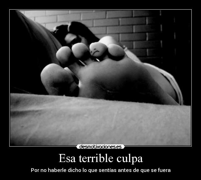 Esa terrible culpa -