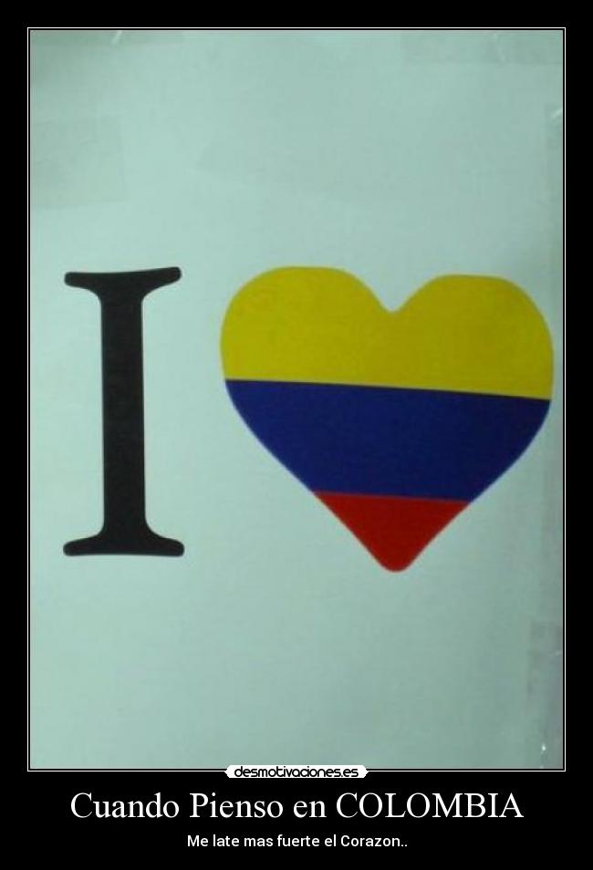 Cuando Pienso en COLOMBIA -