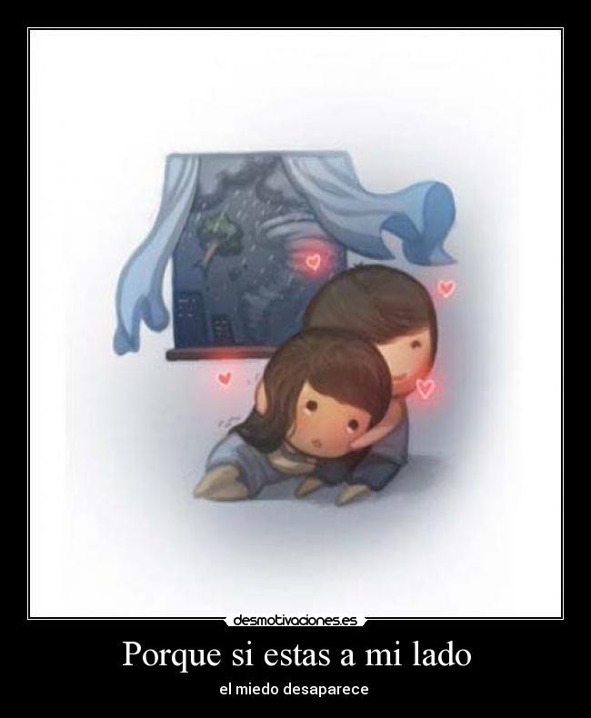 Porque si estas a mi lado - 