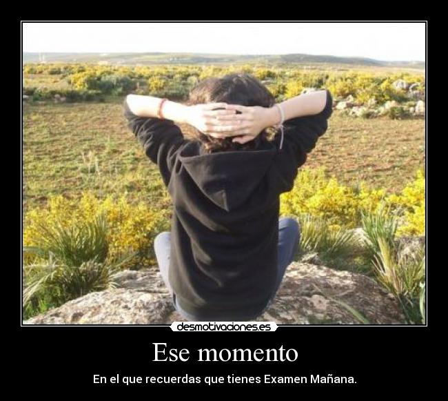 Ese momento -