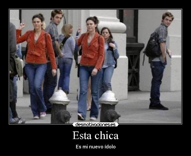 Esta chica - Es mi nuevo Ãdolo