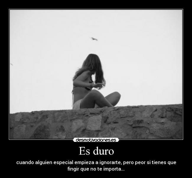 Es duro - 