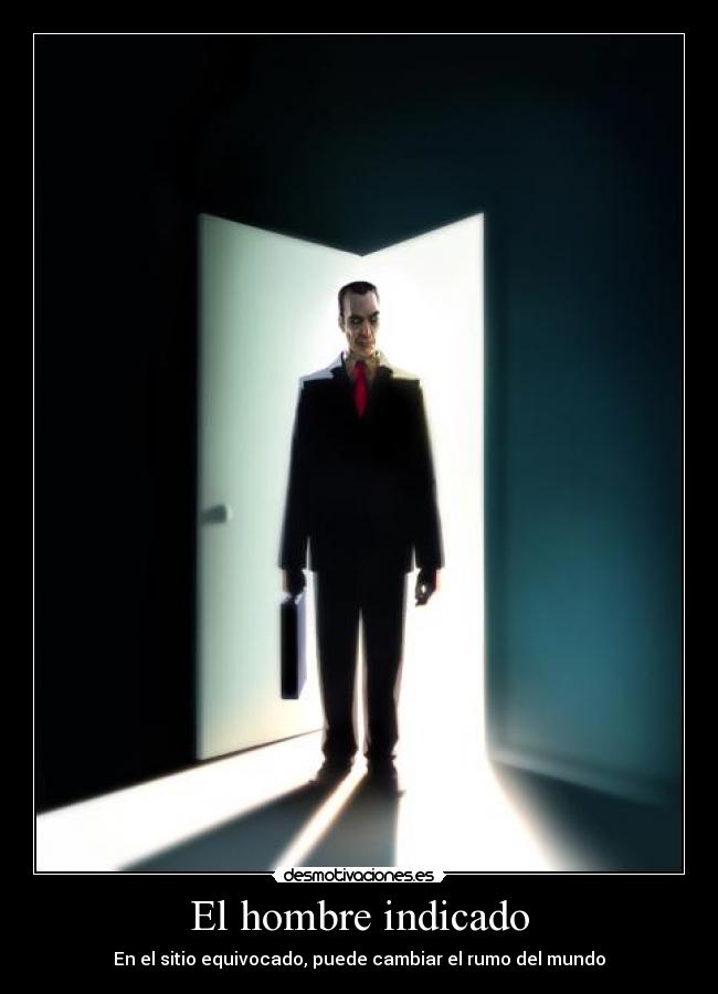 El hombre indicado -