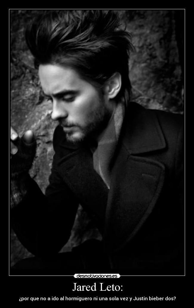 Jared Leto: - 