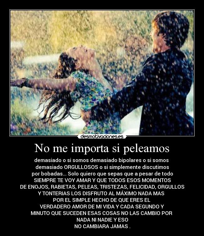 No me importa si peleamos -