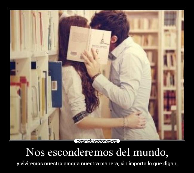 carteles mundo nos esconderemos desmotivaciones