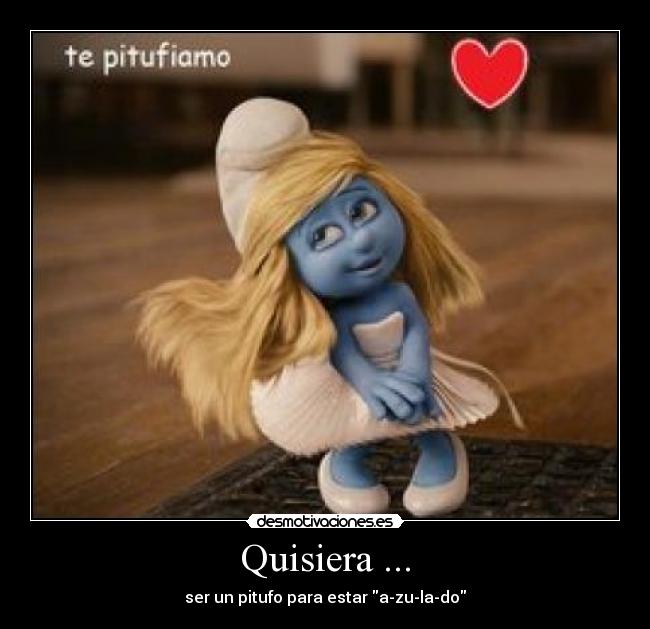 Quisiera ... - 