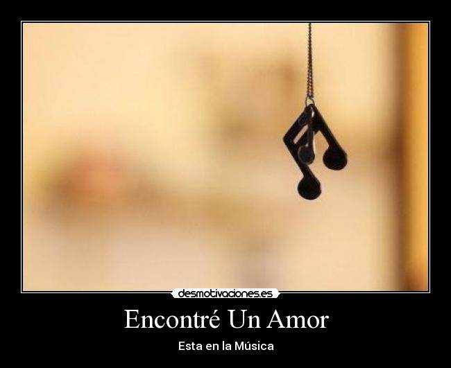 Encontré Un Amor - Esta en la Música