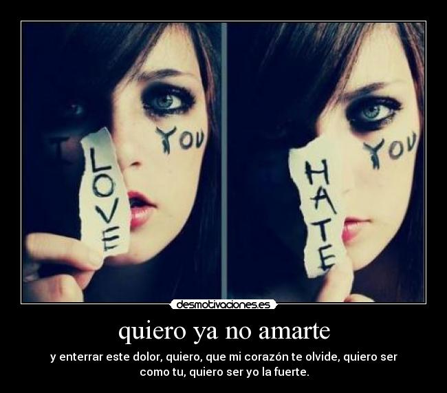 quiero ya no amarte -