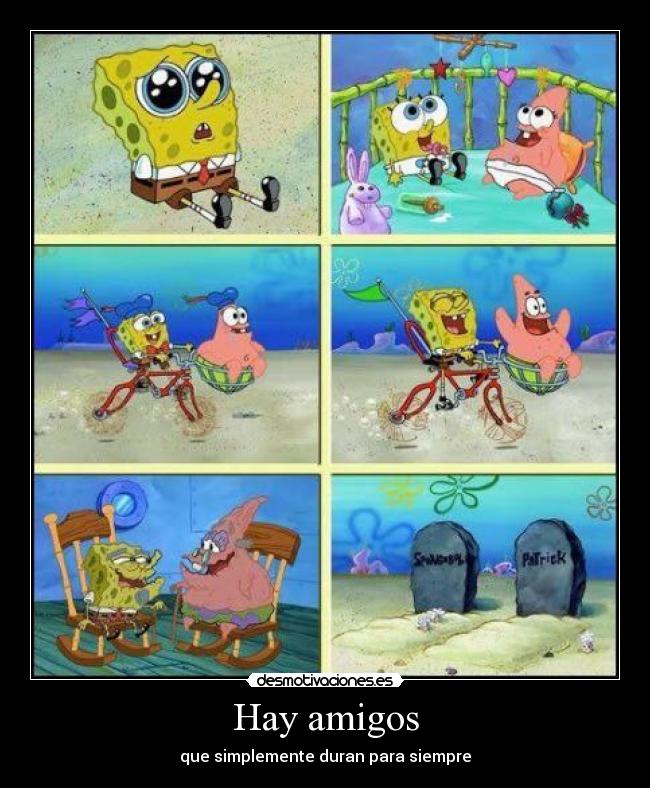 carteles amigos bob esponja patricio amigos desmotivaciones