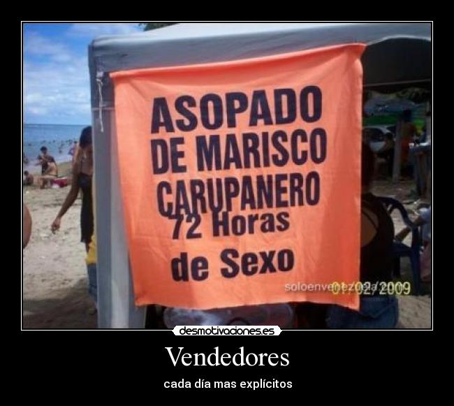 Vendedores - cada día mas explícitos