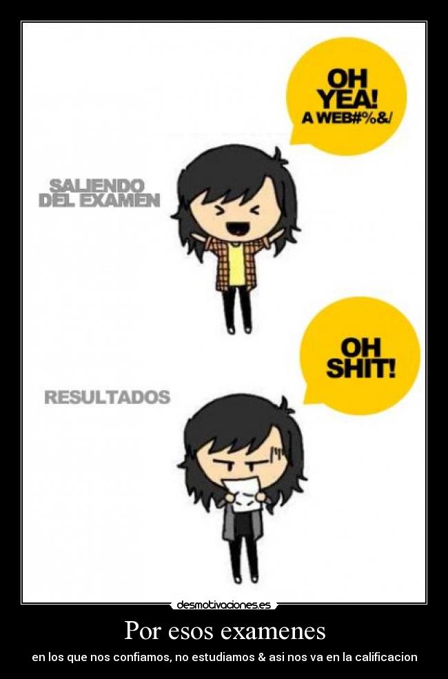Por esos examenes - 