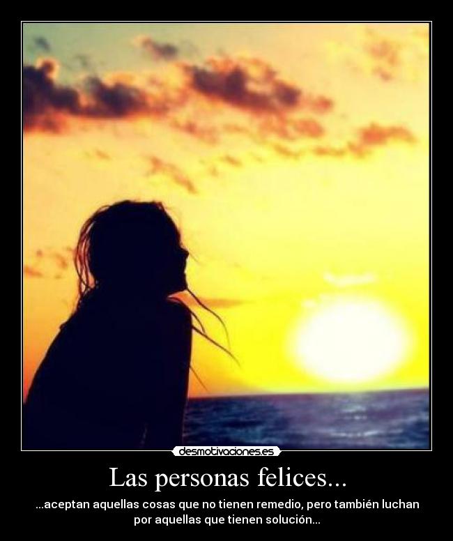 Las personas felices... - 