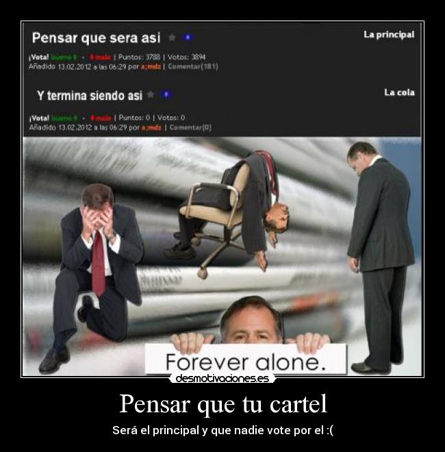 Pensar que tu cartel -