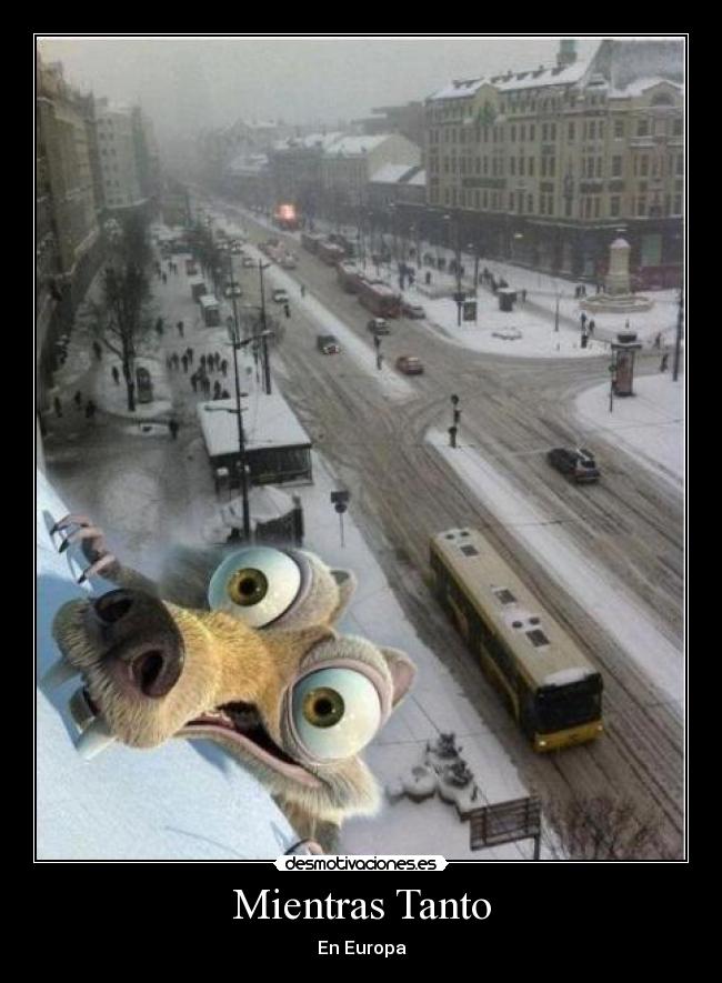 Mientras Tanto - En Europa