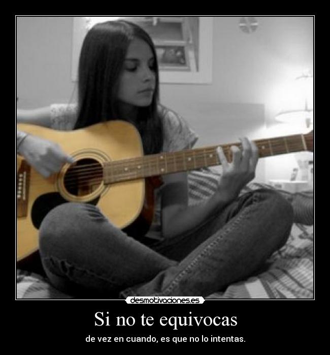 Si no te equivocas -