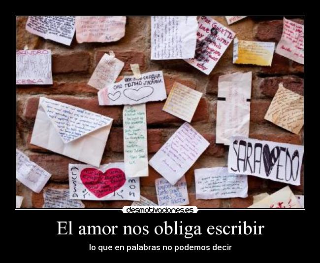 El amor nos obliga escribir -