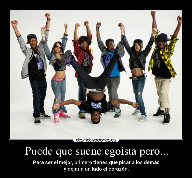 Puede que suene egoísta pero... -