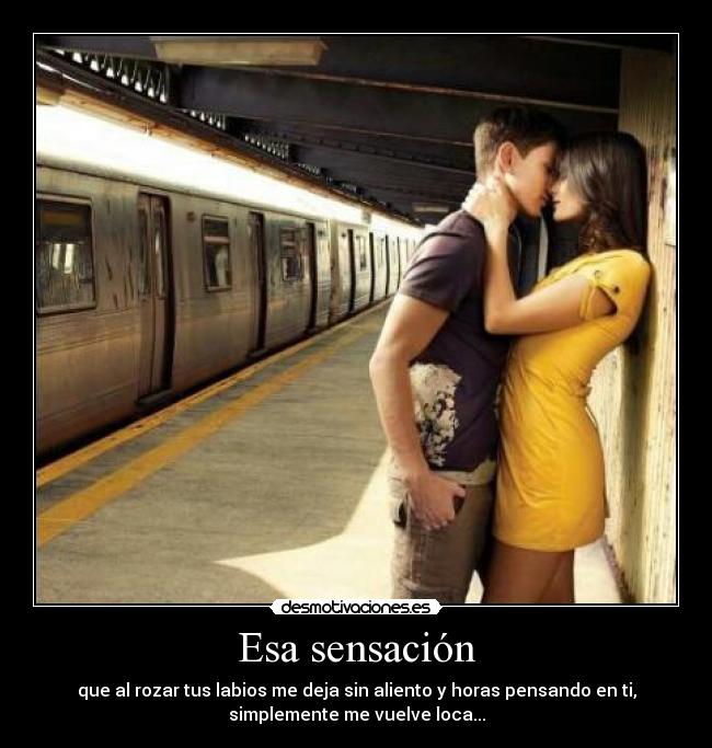 Esa sensación -