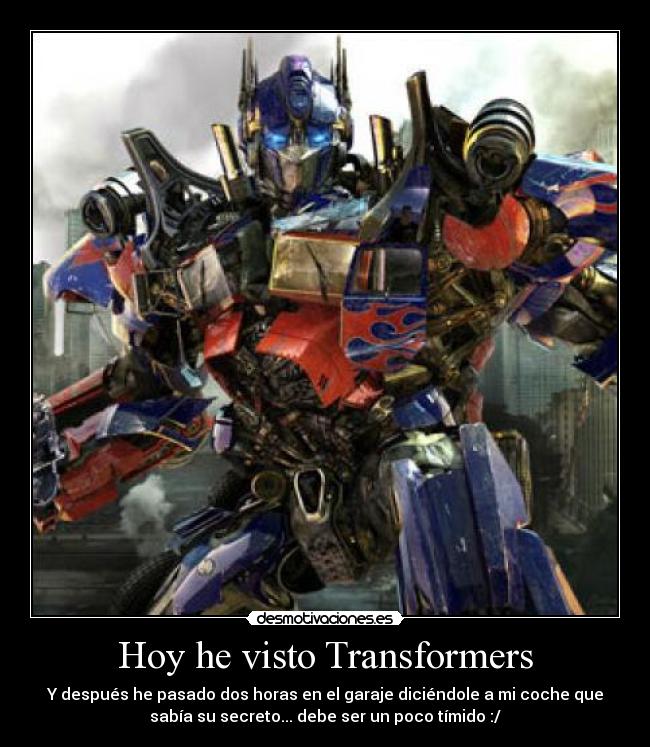 Hoy he visto Transformers -