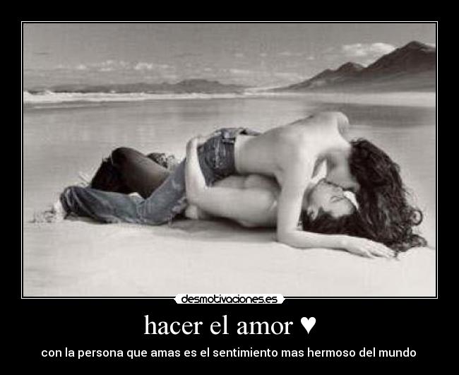 hacer el amor ♥ -