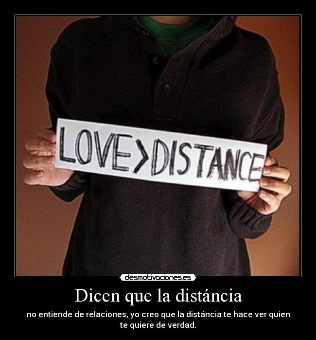 Dicen que la distáncia - 