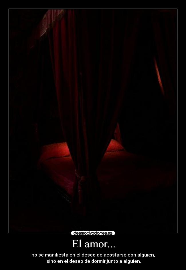 El amor... -
