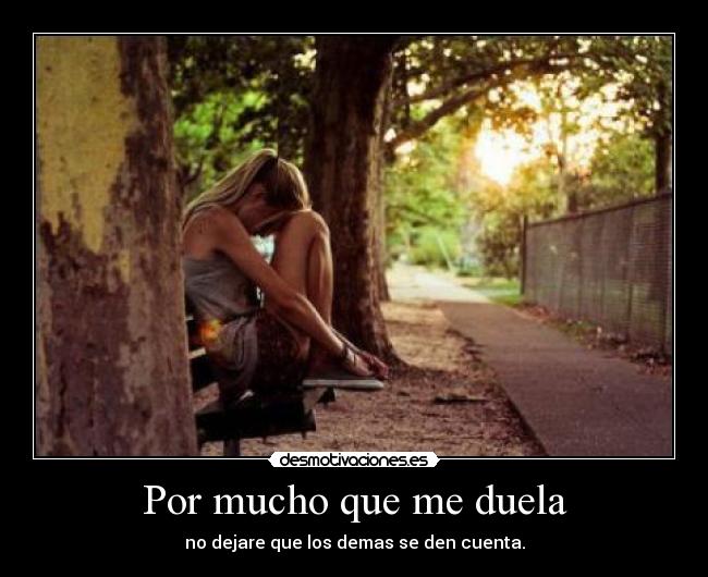 Por mucho que me duela - 