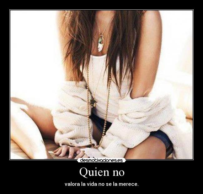 Quien no - 