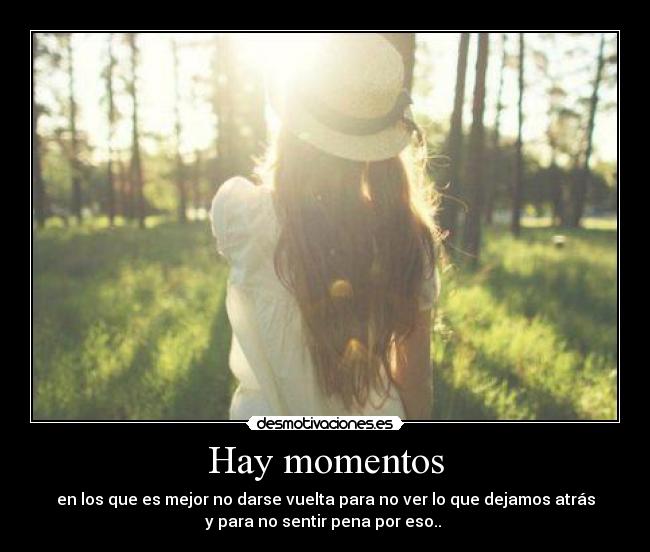 Hay momentos -