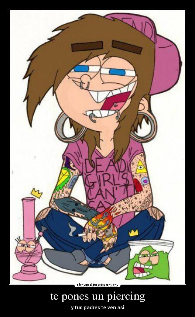 te pones un piercing - 