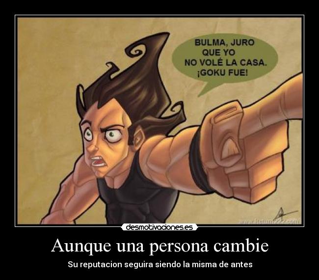 Aunque una persona cambie -