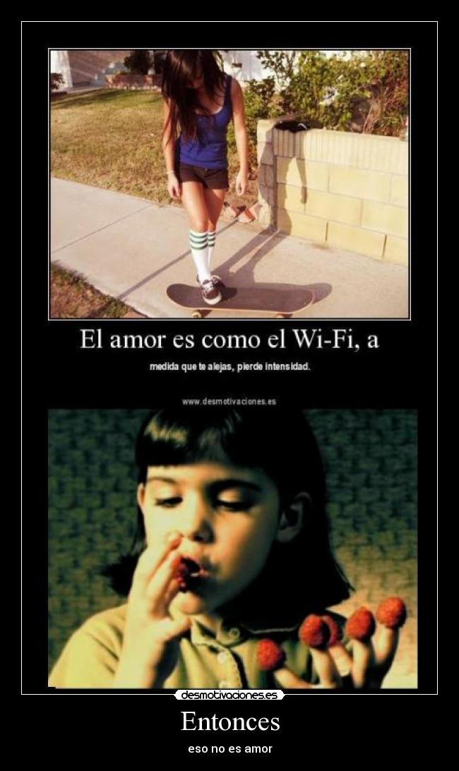 Entonces - eso no es amor