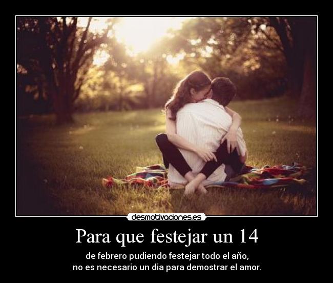 Para que festejar un 14 - 