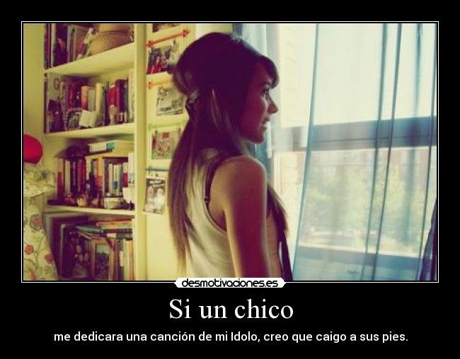 Si un chico - 