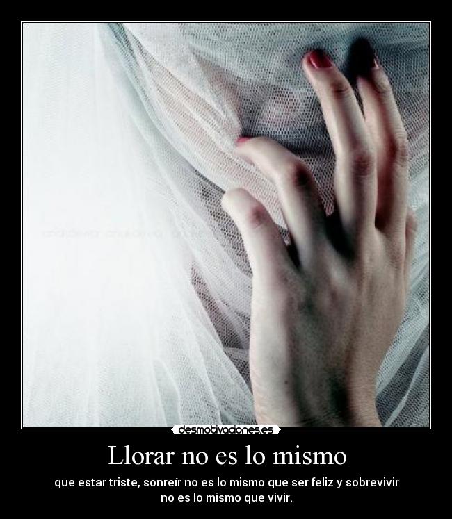 Llorar no es lo mismo -