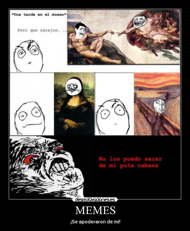 MEMES - ¡Se apoderaron de mí!