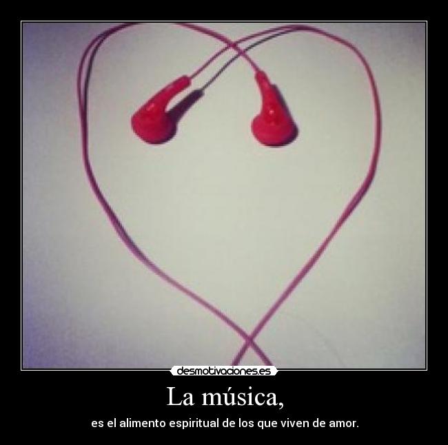 La música, - 