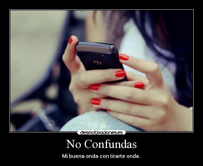 No Confundas -