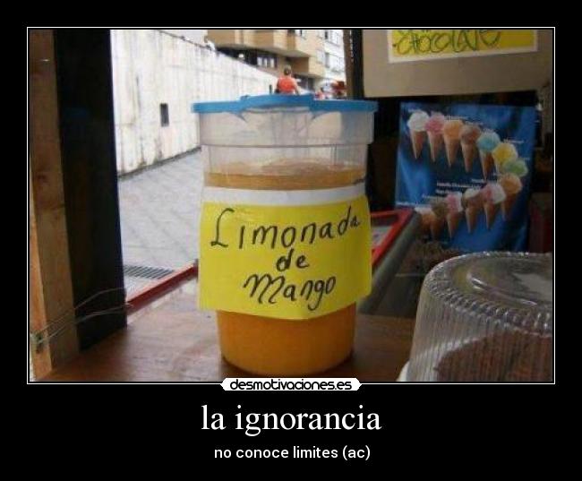 la ignorancia -