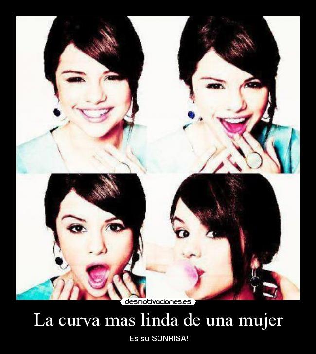 La curva mas linda de una mujer - Es su SONRISA!