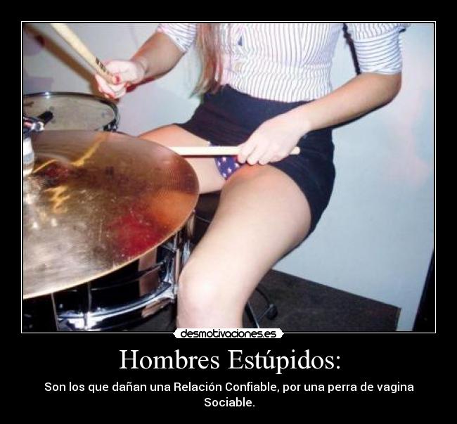 Hombres Estúpidos: - 