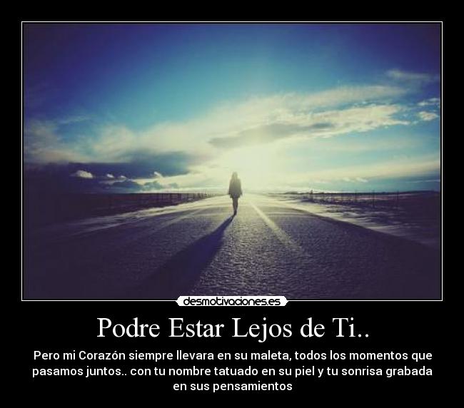 carteles extrano odioestar lejos desmotivaciones