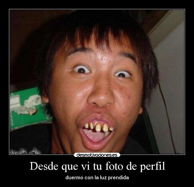 Desde que vi tu foto de perfil - 
