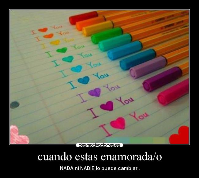 cuando estas enamorada/o -