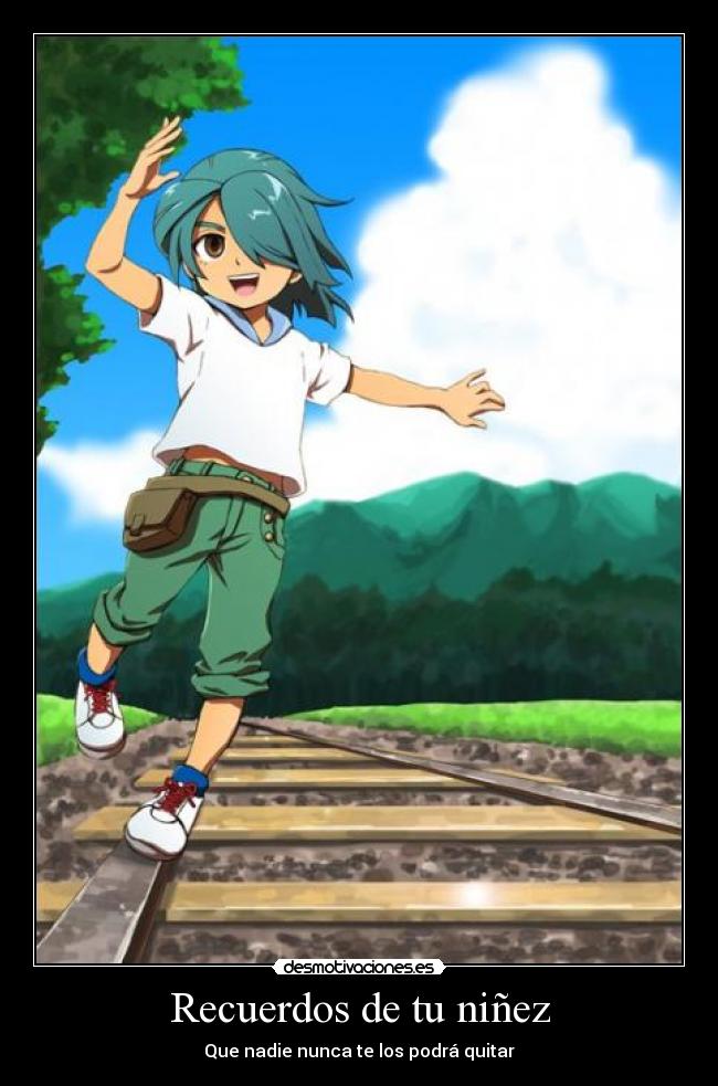 Recuerdos de tu niñez - 