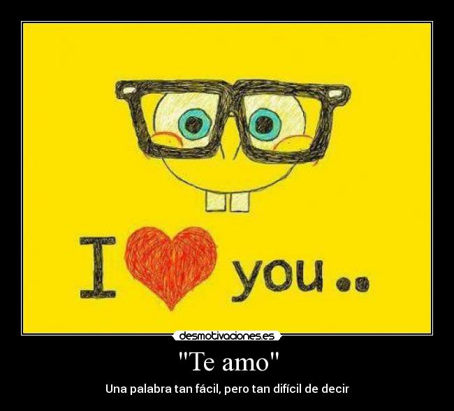 Te amo -