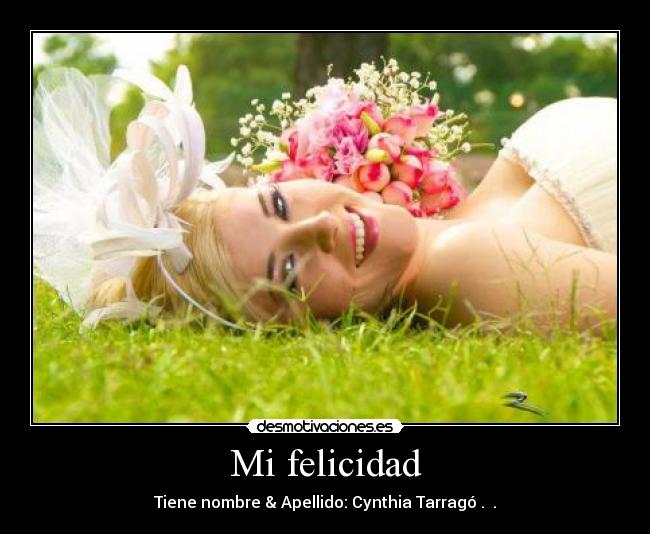 Mi felicidad - 