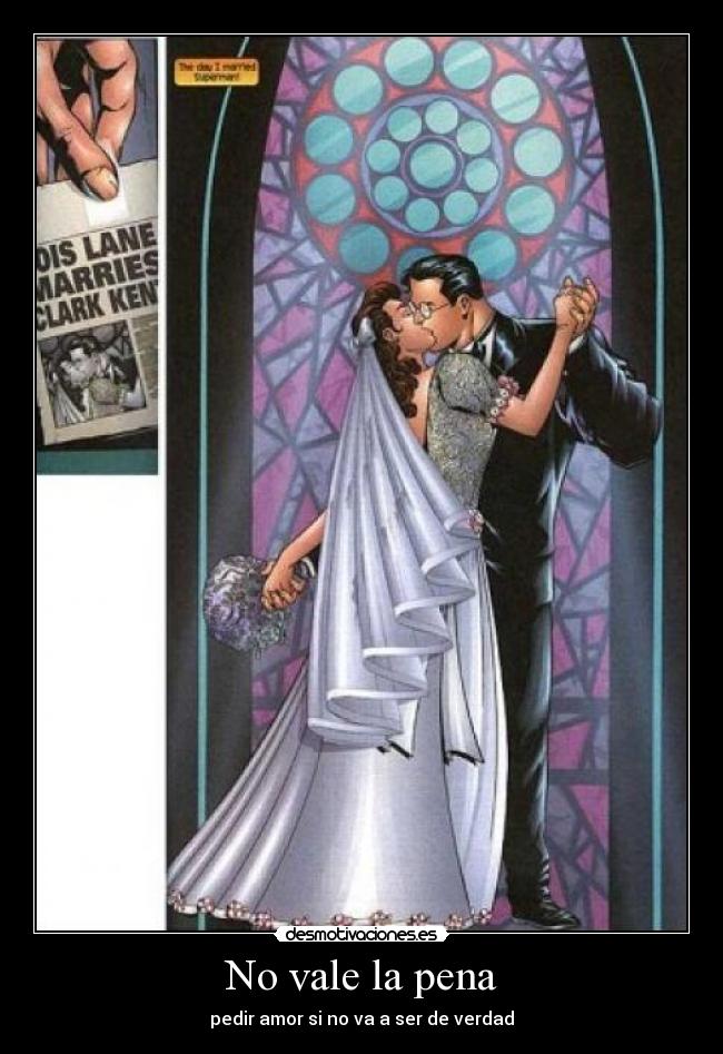 No vale la pena - pedir amor si no va a ser de verdad